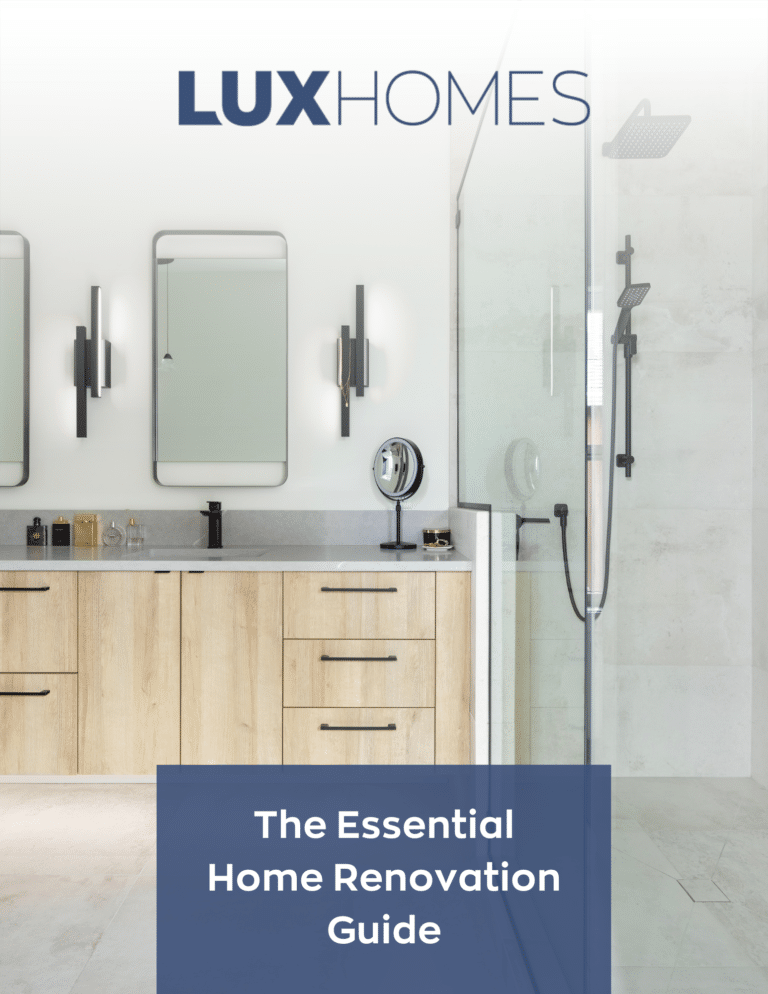 The Essential Home Renovation Guide by Lux Homes
